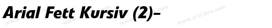 Arial Fett Kursiv (2)字体转换